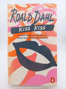 Kiss Kiss by Roald Dahl