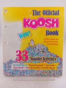 Childrens Non Fiction: The Official Koosh Book by John Cassidy, Scott Stillinger