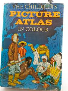 Childrens Non Fiction: The Children's Picture Atlas in Colour by Various.