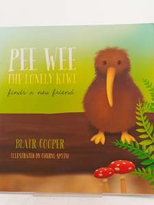 Classics: Pee Wee the Lonely Kiwi Finds a New Friend by Blair Cooper
