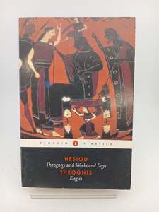 Hesiod and Theognis (Penguin Classics): Theogony, Works and Days, and Elegies by&hellip;