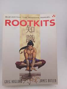Computers: Rootkits: Subverting the Windows Kernel: Subverting the Windows Kernel by Greg Hoglund,Jamie Butler