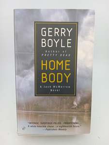 Home Body by Gerry Boyle