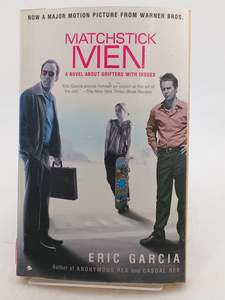 Matchstick Men by Eric Garcia