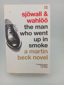 The Man Who Went Up in Smoke (A Martin Beck Novel) by Maj Sjöwall,Per Wahlöö
