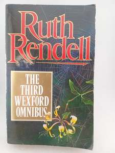 Crime Fiction: The Third Wexford Omnibus by Ruth Rendell