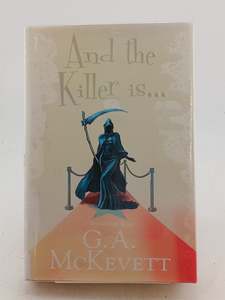 Crime Fiction: And the Killer Is . . . (A Savannah Reid Mystery) by G. A. McKevett