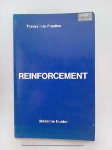 Reinforcement (Theory into practice) by Madeline Hunter
