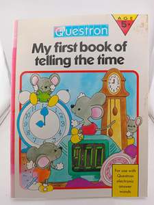 My First Book of Telling the Time (Questron Early Learner Series) by Unknown