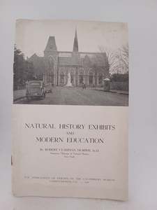 Education: Natural History Exhibits and Modern Education by Robert Cushman Murphy