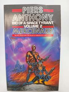 Fantasy: Biography of a Space Tyrant – Mercenary: v. 2 by Piers Anthony