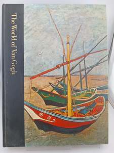The World of Van Gogh 1853 - 1890 by Robert Wallace,Editors of Time-Life Books