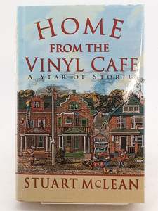 Home from the Vinyl Cafe: A year of stories by Stuart McLean