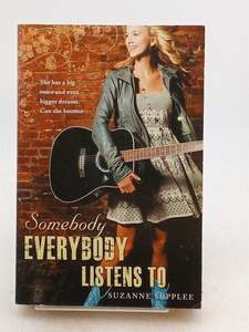 Somebody Everybody Listens To by Suzanne Supplee