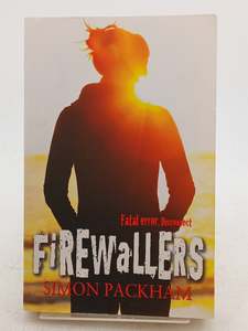 Fiction: Firewallers by Simon Packham