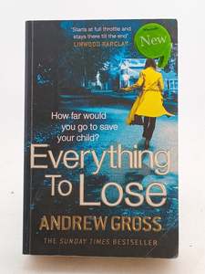 Fiction: Everything to Lose by Andrew Gross