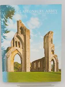 Art: Glastonbury Abbey (Pride of Britain) by Courtenay Arthur Ralegh Radford