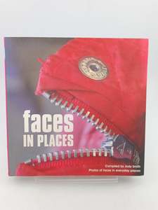 Faces in Places: Photos of Faces in Everyday Places by Jody Smith