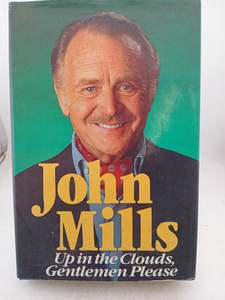 Biography: Up in the Clouds, Gentlemen Please by John Mills