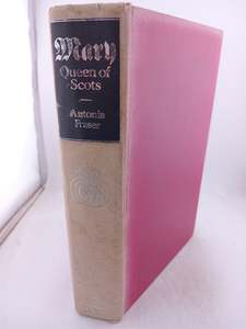 Biography: Mary Queen of Scots by Antonia Fraser
