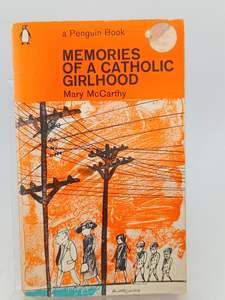 Biography: Memories of a Catholic Girlhood by Mary McCarthy