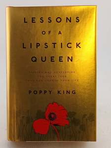 Lessons of a Lipstick Queen: Finding and Developing the Great Idea that Can Chan&hellip;