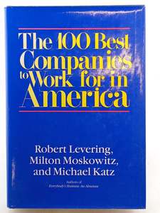 The 100 Best Companies to Work for in America by Robert Levering,Milton Moskowit&hellip;