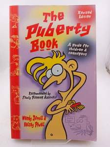 The Puberty Book: A Guide For Children & Teenagers by Wendy Darvill
