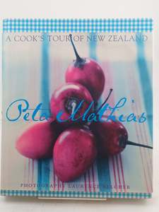 A Cooks Tour Of New Zealand by Peta Mathias,Laurence Belcher