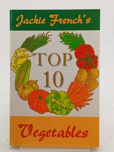 Jackie French's Top 10 Vegetables by Jackie French