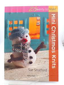 Crafts: Mini Christmas Knits by Sue Stratford