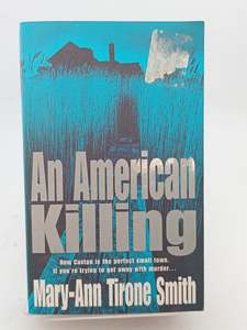 Crime Fiction: An American Killing by Mary-Ann Tirone Smith