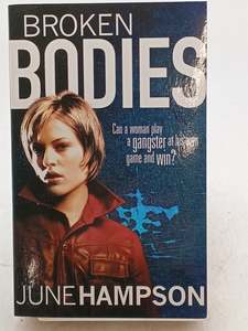 Crime Fiction: Broken Bodies by June Hampson