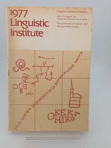 1977 Linguistic Institute by The University of Hawaii,the Linguistic Society of America