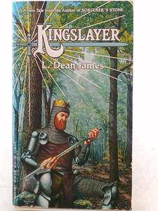 Kingslayer by L. Dean James