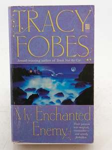 My Enchanted Enemy by Tracy Fobes