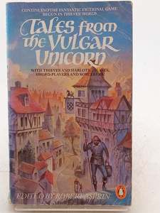Tales From The Vulgar Unicorn (Thieves World) by Robert Asprin (Editor)