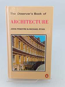 Architecture: The Observer's Book of Architecture by John Penoyre,Michael Ryan