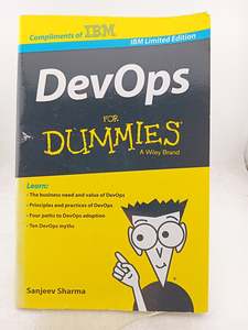 DevOps For Dummies, IBM Limited Edition by Sanjeev Sharma
