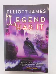 Legend Has It (Pax Arcana, 5) by Elliott James