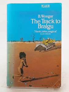 The Track to Bralgu by B. Wongar