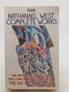 Complete Works of Nathanael West (Picador Classics) by Nathanael West