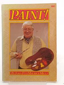 Paint! by John Fitzmaurice Mills