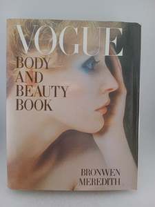 Vogue Body and Beauty Book by Bronwen Meredith