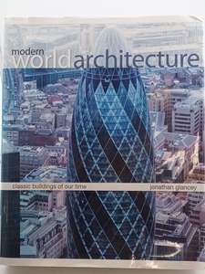 Modern World Architecture by Jonathan Glancey
