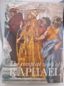 The Complete Work of Raphael by Luisa Becherucci,Alessandro Marabottini,Anna For&hellip;
