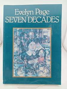 Evelyn Page Seven Decades by Janet Roberts,Paul Roberts,Neil Roberts