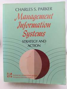 Business: Management Information Systems by Charles S. Parker