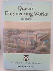 The Story of Queen's Engineering Works - a History of W.H. Allen & Sons Co.&hellip;