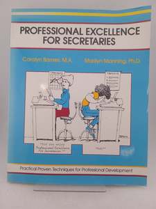 Professional Excellence for Secretaries by Marilyn Manning,Carolyn Barnes,Michael Crisp